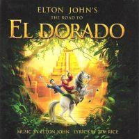 Elton John, The Road to El Dorado, 2000 .