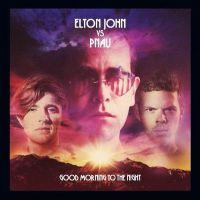 Elton John & Pnau, Good Morning to the Night, 2012 .