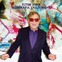 Elton John, Wonderful Crazy Night, 2016 .