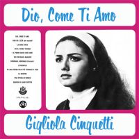 Gigliola Cinquetti, Dio, Come Ti Amo, 1967