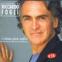 Riccardo Fogli, Ci Saranno Giorni Migliori, 2005