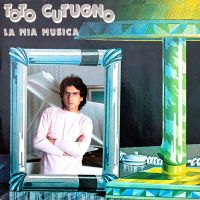 Toto Cutugno, La mia musica, 1981