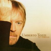 Umberto Tozzi, Le parole, 2005