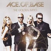 Ace of Base, The Golden Ratio, 2010