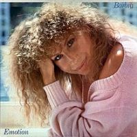 Barbra Streisand, Emotion, 1984