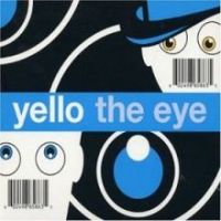 Yello, The Eye, 2003