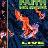 Faith No More, Live At The Brixton Academy, 1991