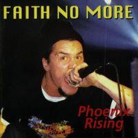 Faith No More, Phoenix Rising, 1993