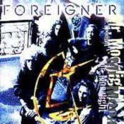 Foreigner, Mr. Moonlight, 1994