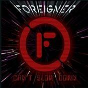 Foreigner, Can't Slow Down, 2009