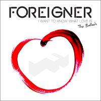 Foreigner, The Best of Ballads - I Want to Know What Love Is, 1998