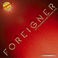 Foreigner, Hot Blooded and Other Hits, 2004