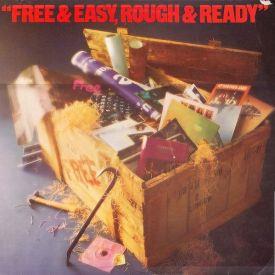 Free & Easy, Rough & Ready, 1976