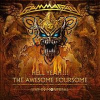 Gamma Ray, Hell Yeah! The Awesome Foursome, 2008