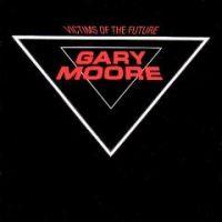 Gary Moore, Victims of the Future, 1983 .