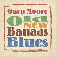 Gary Moore, Old New Ballads Blues, 2006 .