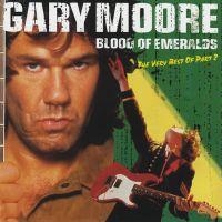 Blood of Emeralds  The Very Best of Gary Moore Part 2, 1999 .