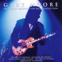 Gary Moore, Parisienne Walkways: The Blues Collection, 2003 .