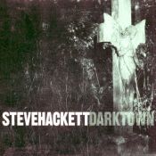 Steve Hackett, Darktown, 1999