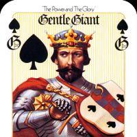 Gentle Giant, The Power and the Glory, 1974 .