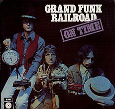 The Grand Funk Railroad, On Time, 1969