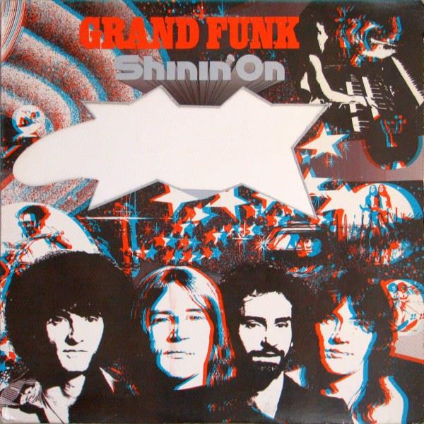 Grand Funk, Shinin' On, 1974, 