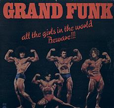 Grand Funk, All the Girls in the World Beware!!!, 1974, Great Britain