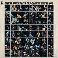 Grand Funk Railroad, Caught in the Act, 1975