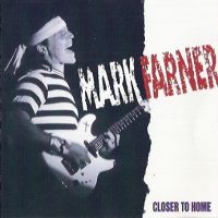 Mark Farner, Closer to Home, 1992