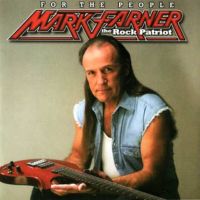 Mark Farner, For the People, 2006