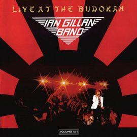 Ian Gillan Band, Live At The Budokan, 1978