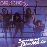 Girlschool, Screaming Blue Murder, 1982