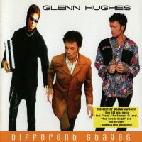 Different Stages ~ The Best Of Glenn Hughes, 2002