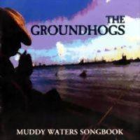 The Groundhogs, The Muddy Waters Song Book, 1999