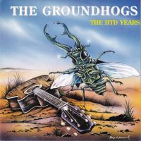 The Groundhogs, The HTD Years, 2000 .