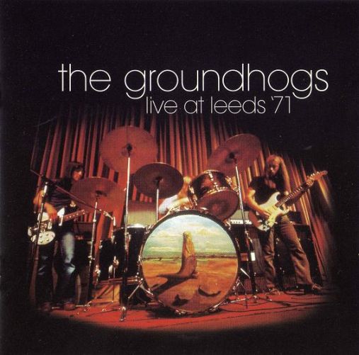 The Groundhogs, Live At Leeds 1971, EMI, 2002, Europe