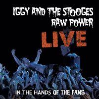 Raw Power Live, 2011