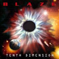 Blaze, Tenth Dimension, 2002