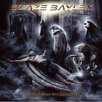 Blaze Bayley, The Man Who Would Not Die, 2008