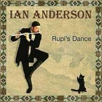 Ian Anderson, Rupi's Dance, 2003