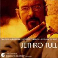 The Essential Jethro Tull, 2003 .