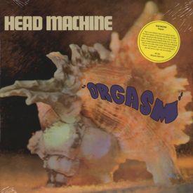 Head Machine, Orgasm, 1970