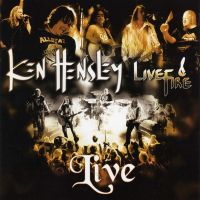 Ken Hensley & Live Fire, Live!! 2013