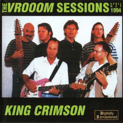 King Crimson 1994 Vrooom Sessions