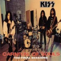 Kiss, Carnival of Souls: The Final Sessions, 1997