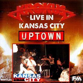 Krokus, Live In Kansas City, 1981