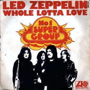 Led Zeppelin,  Whole Lotta Love