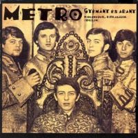 Metro, Gyemant Es Arany, 2000