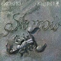 Skorpio, Kelj Fel! 1977