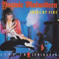 Yngwie Malmsteen, Trial by Fire: Live in Leningrad, 1989